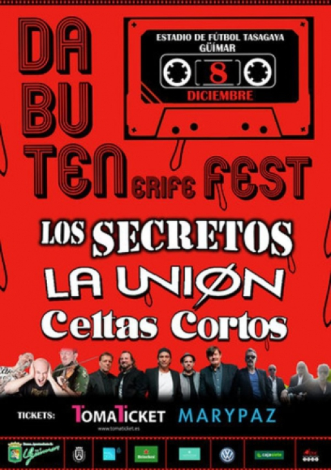 Dabuten Fest Tenerife: Los Secretos - La Unión - Celtas Cortos